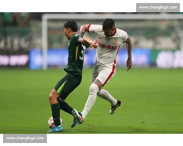 北京国安迎战长春亚泰中超焦点之战走势解析与前瞻全面观察看点